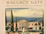 Wallace Neff: Architect of California's Golden Age