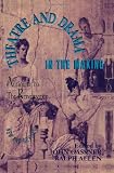 Theatre and Drama in the Making: Antiquity to the Renaissance (Applause Books)