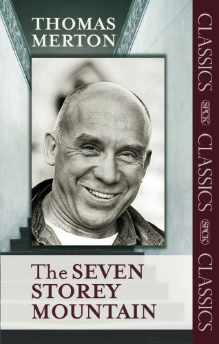 The Seven Storey Mountain SPCK Classics (SPCK Classics Series)