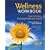 The Wellness Workbook, 3rd ed: How to Achieve Enduring Health and Vitality