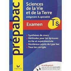 Sciences de la vie et de la Terre Tle S : Enseignement obligatoire et de sp�cialit�