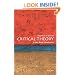 Critical Theory: A Very Short Introduction