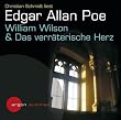 William Wilson & Das verr�terische Herz (1 CD)