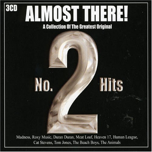 CD-Charts  Search : Almost There: a Collection of the Greatest Original No 2 Hits