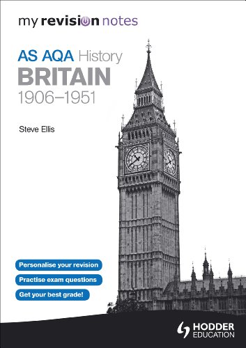my revision notes aqa as history britain 1906 1951