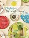 Crafting a meaningful home