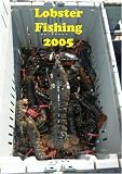 Lobster Fishing 2005