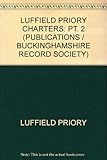 Luffield Priory charters. Part 2