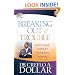 Breaking Out of Trouble: God's Failsafe System for Overcoming Adversity (Life Solution)