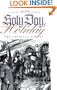 Holy Day, Holiday: The American Sunday
