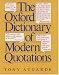 The Oxford Dictionary of Modern Quotations (Oxford Reference)