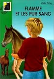 Flamme et les pur-sang