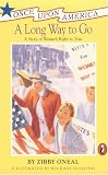 A Long Way to Go: A Story of Women's Right to Vote (Once Upon America)