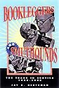 Bookleggers and Smuthounds: The Trade in Erotica, 1920-1940