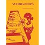 Workjobs ... for Parents: Activity-Centered Learning in the Home