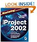 Mastering Microsoft Project 2002