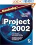 Mastering Microsoft Project 2002