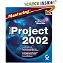 Mastering Microsoft Project 2002 (Mastering)