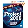 Mastering Microsoft Project 2002