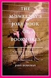 The McSweeney's Joke Book of Book Jokes (Vintage)