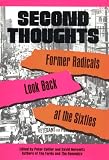 Second Thoughts: Former Radicals Look Back at the Sixties D. C.) Second Thoughts Conference (1987 Washington