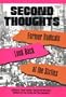 Second Thoughts: Former Radicals Look Back at the Sixties