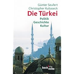 Die T�rkei. Politik - Geschichte - Kultur.