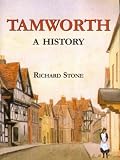 Tamworth A History