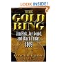 The Gold Ring: Jim Fisk, Jay Gould, and Black Friday, 1869