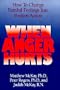 When Anger Hurts