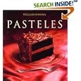 Pasteles: Cake, Spanish-Language Edition (Coleccion Williams-Sonoma)