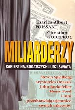Miliarderzy/Kariery Najbogatszych Ludzi Swiata (How to think like a millionaire) - in Polish