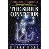 The Sirius Connection: Unlocking the Secrets of Ancient Egypt