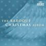 The Baroque Christmas Album