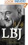 LBJ: A Life