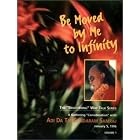 Be Moved by Me to Infinity: A Gathering Consideration with Adi Da Samraj January 5, 1996 by Ruchira Avatar Adi Da Samraj