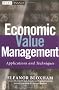 Economic Value Management: Applications and Techniques (Wiley Finance)