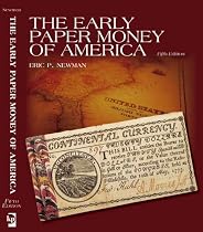 The Early Paper Money of America