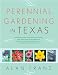Book Perennial Gardening in Texas