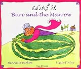 Buṛhī aur kaddū = Buri and the marrow : an Indian folk tale