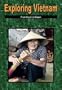Exploring Vietnam [VHS]