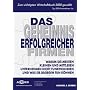 Das Geheimnis erfolgreicher Firmen. Warum die meisten kleinen und mittleren Unternehmen nicht funktionieren und was Sie dagegen tun k�nnen