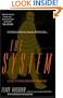 The System: A Story Of Intrigue And Market Domination