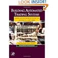 Building Automated Trading Systems Introduction