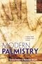 Modern Palmistry: A Unique Guide to Modern Hand Analysis