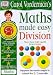 Maths Made Easy Topic Book: Division Workbook (Carol Vorderman's Maths Made Easy)
