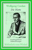 Die Matte. Autobiografische Aufzeichnungen