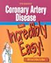 Coronary Artery Disease: An Incredibly Easy! Miniguide