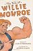 The Tale of Willie Monroe by Alan Schroeder ISBN 0395698529