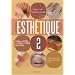 Esth�tique : Tome 2, Manuel des soins du corps, des mains et des pieds, �pilation